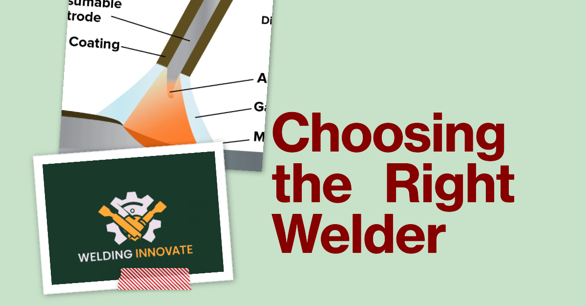 How To Choose the Right Welder (MIG, Stick, and TIG)