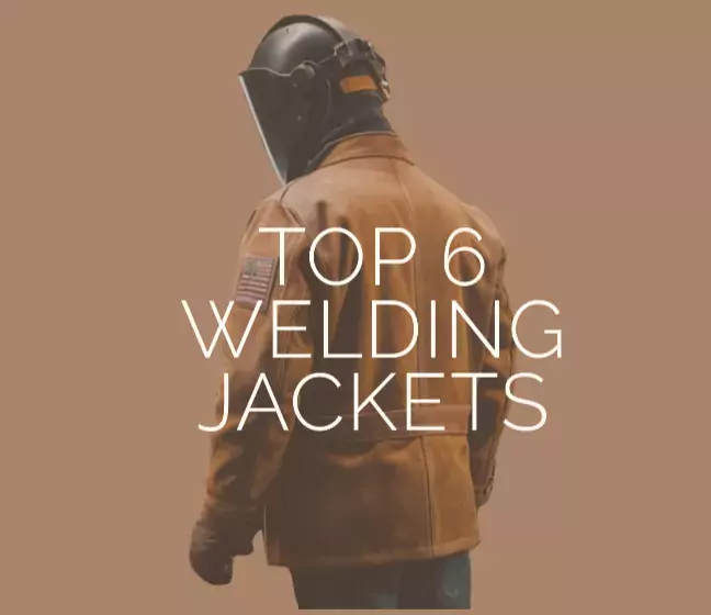 6 Best Welding Jackets – [Leather Weld Coat] Top Picks 2024