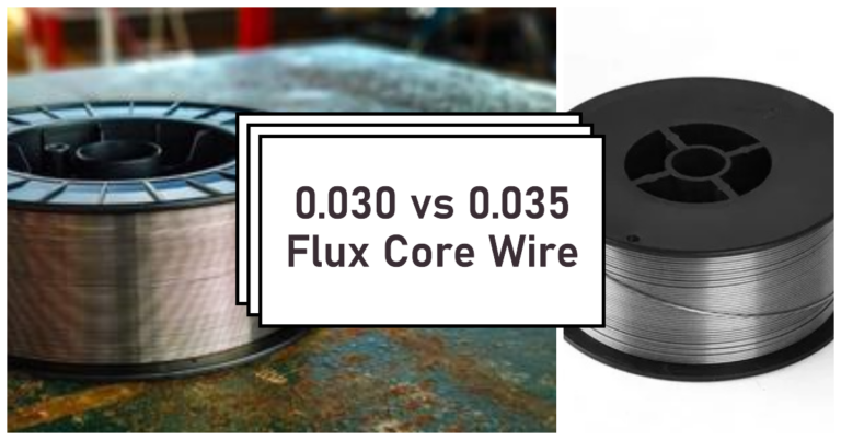 0.030 vs 0.035 Flux Core Wire- Which is better?
